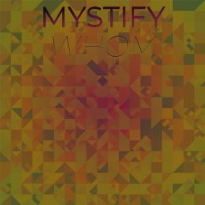 ดาวน์โหลดและฟังเพลง Mystify Whom พร้อมเนื้อเพลงจาก Alon Fror