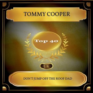 Album Don't Jump Off The Roof Dad from Tommy Cooper