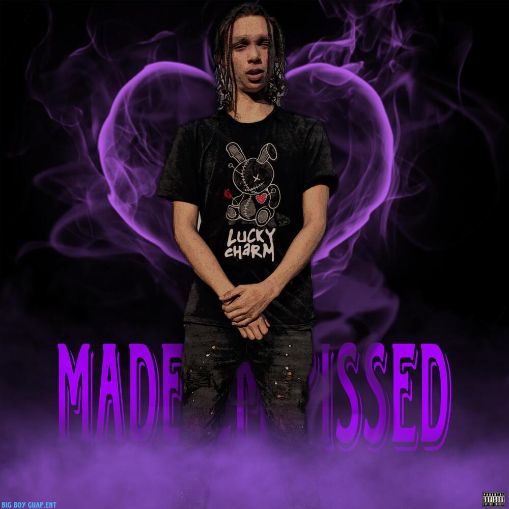 MADE EM PISSED (Explicit)