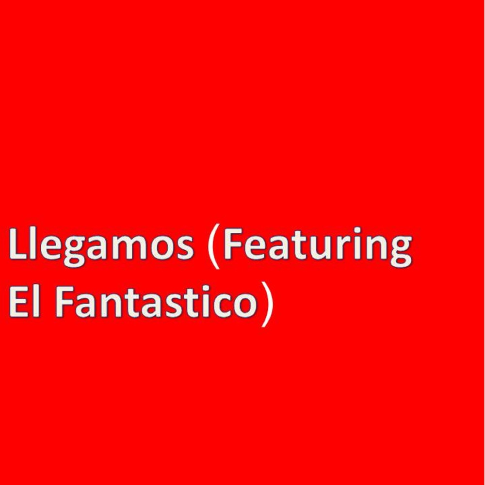 Llegamos (Radio Edit)