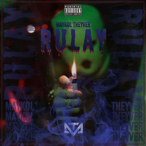 Album Rulay (Explicit) from Maykol theyver
