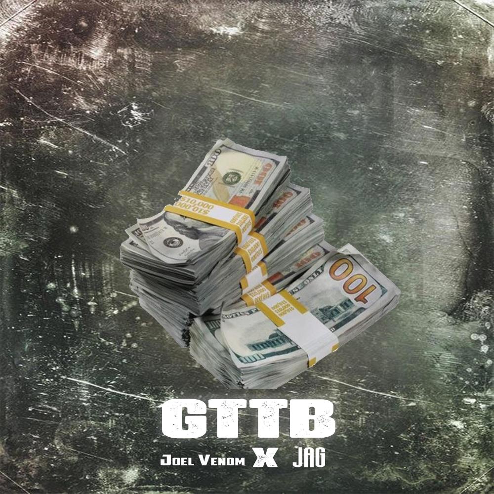 GTTB (feat. JAG) (Explicit)