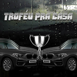 Album Troféu pra Casa (Explicit) oleh Nivas