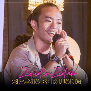 Album Sia Sia Berjuang oleh Zinidin Zidan