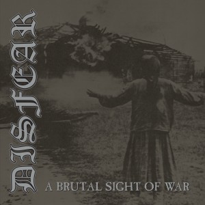 Disfear的專輯A Brutal Sight of War