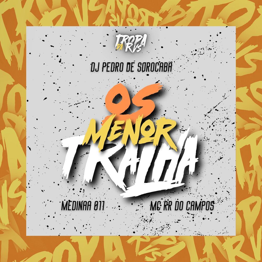 Os Menor Tralha (Explicit)