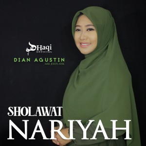 Listen to Sholawat Nariyah song with lyrics from Dian Agustin