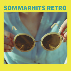 Various Artists的專輯Sommarhits Retro (Explicit)