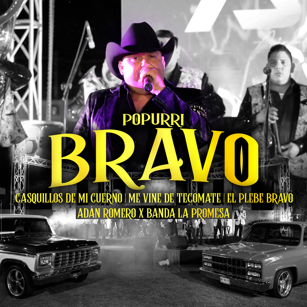 Popurri Bravo: Casquillos de mi cuerno / Me vine de tecomate / El plebe bravo (En Vivo)