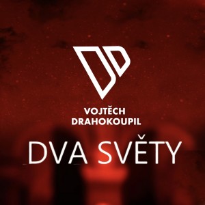 Album Dva světy from Vojtech Drahokoupil