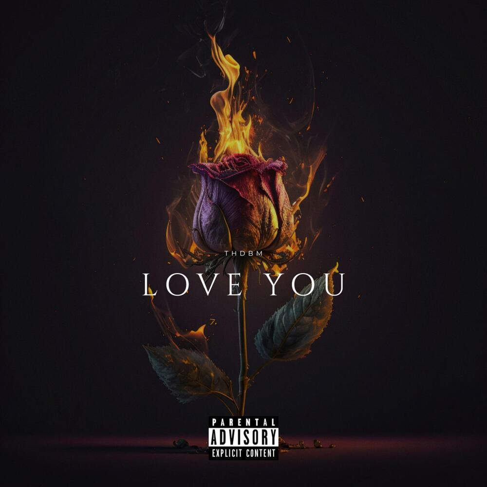 LOVE YOU (Explicit)