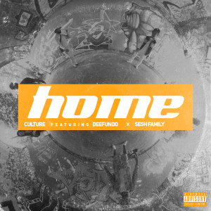 ดาวน์โหลดและฟังเพลง Home (Explicit) พร้อมเนื้อเพลงจาก Culture