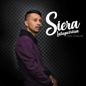 Dengarkan Cinta Terakhir lagu dari Siera Latupeirissa dengan lirik