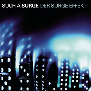 Such a Surge的專輯Der Surge Effekt