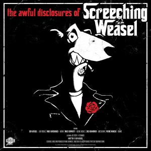 อัลบัม The Awful Disclosures Of Screeching Weasel (Explicit) ศิลปิน Screeching Weasel