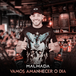 Zé Malhada的專輯Vamos Amanhecer O Dia