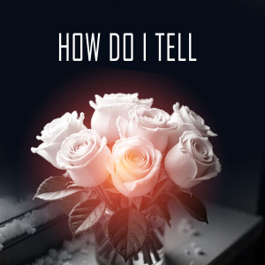 Listen to How Do I Tell song with lyrics from official Movy D Streets Music