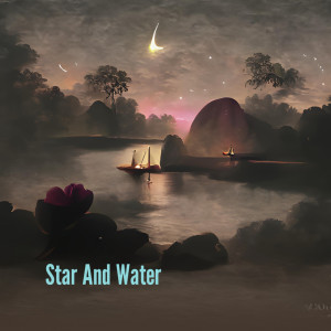 ดาวน์โหลดและฟังเพลง Star And Water พร้อมเนื้อเพลงจาก Nona