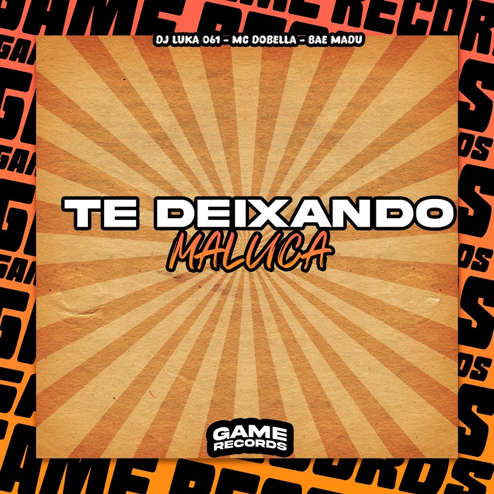 Te Deixando Maluca (Explicit)