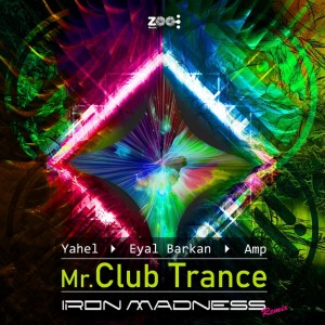 Dengarkan lagu Mr. Club Trance (Remix) nyanyian Yahel dengan lirik