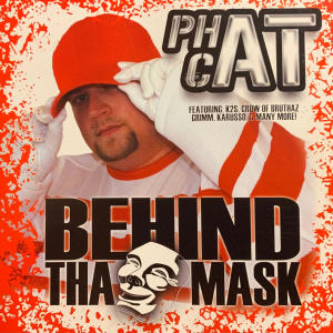 ดาวน์โหลดและฟังเพลง Behind Tha Mask (feat. Karusso, Mario V & Arko - Son Of Tha Promysed) พร้อมเนื้อเพลงจาก Phat Cat