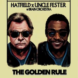 收聽Uncle Fester的The Golden Rule (feat. Brainorchestra) (Explicit)歌詞歌曲