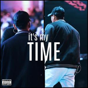 It's My Time (Explicit) dari Sanjay