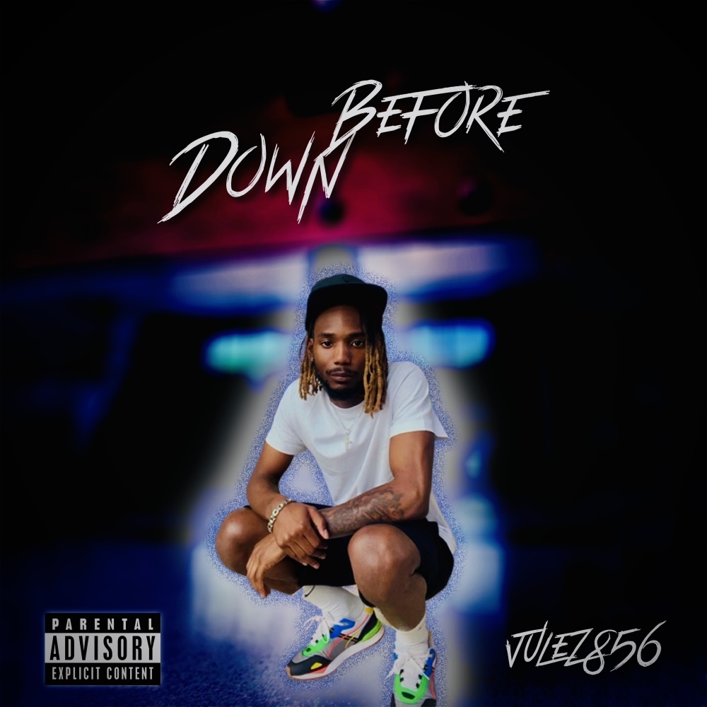 Down Before (Explicit)