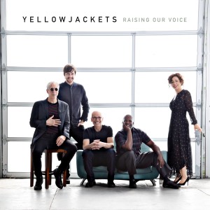 Album Raising Our Voice from Yellowjackets