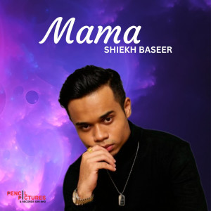 Shiekh Baseer的專輯MAMA
