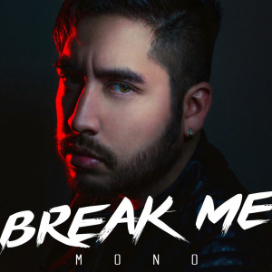 Album Break Me oleh Mono