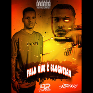 Album FALA QUE É BLOGUEIRA (Explicit) from 