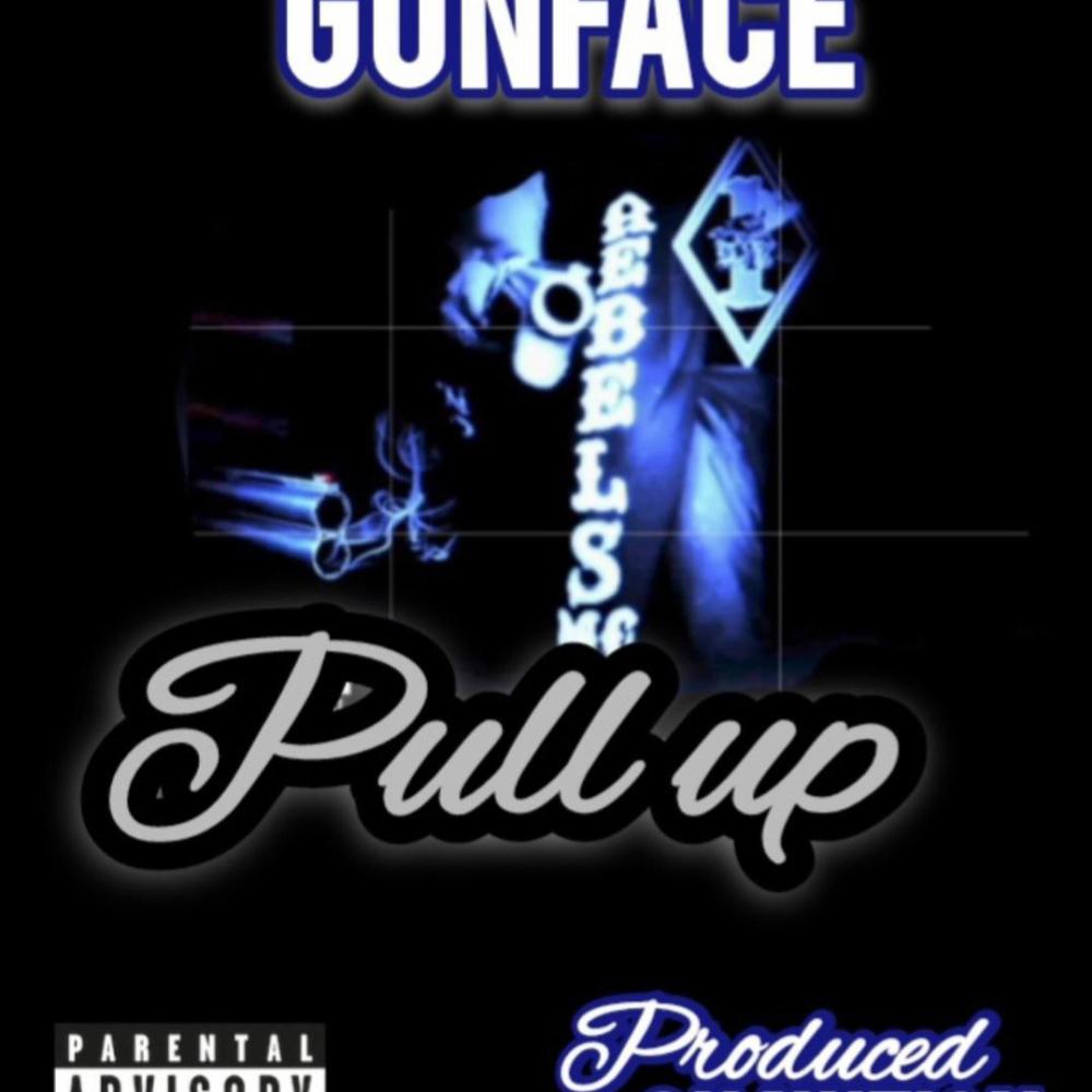 Pull Up (feat. GunFace) (Explicit)
