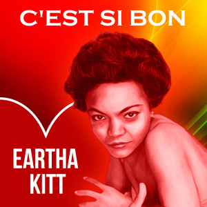 Eartha Kitt With Orchestra的專輯C'est Si Bon