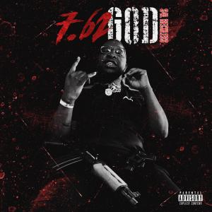 7.62 God (Explicit)