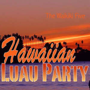 ดาวน์โหลดและฟังเพลง Daughter พร้อมเนื้อเพลงจาก The Waikiki Five