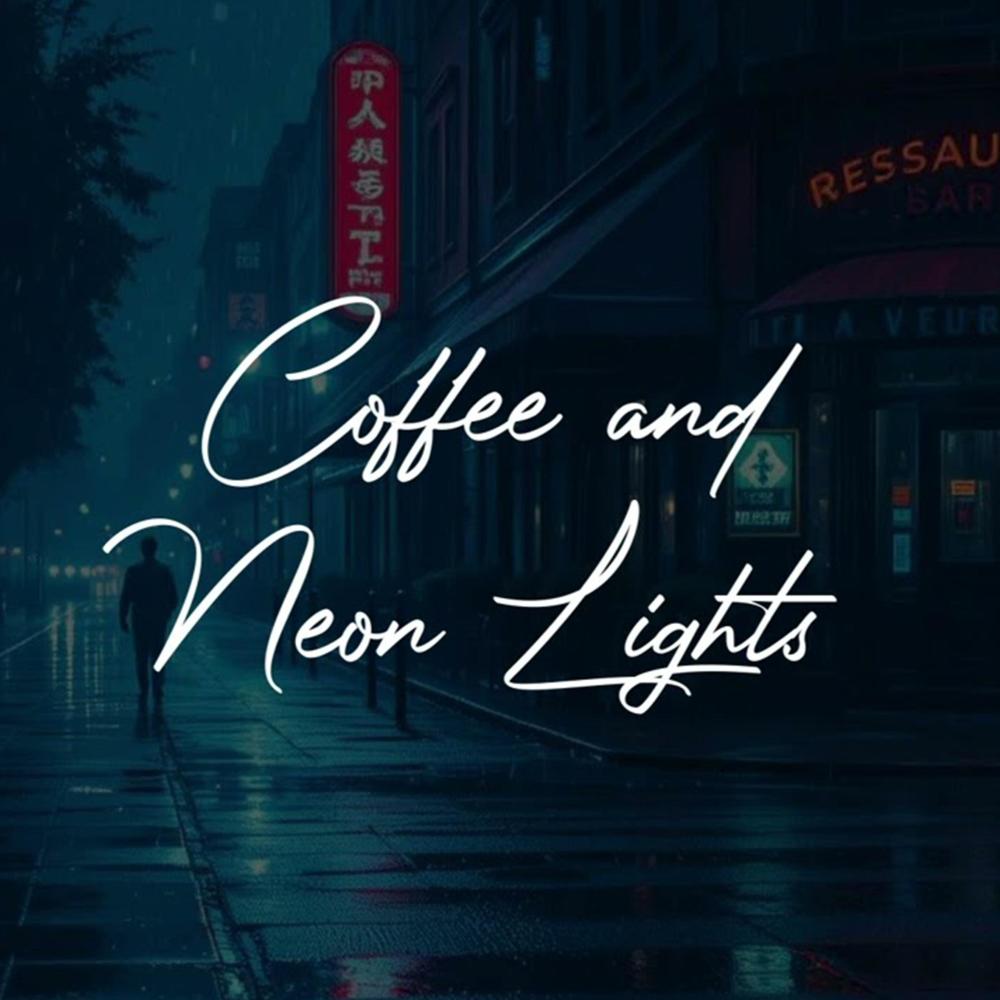 coffee and neon lights