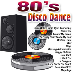 Varios Artistas的專輯80's Disco Dance