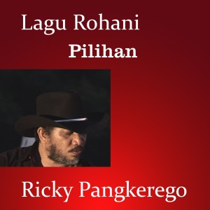 Ricky Pangkerego的专辑Lagu Rohani Pilihan