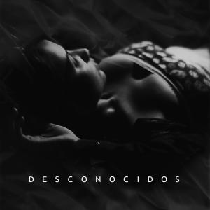 Listen to Desconocidos song with lyrics from AC Your Problem