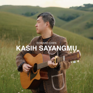 Album Kasih SayangMu oleh Edward Chen