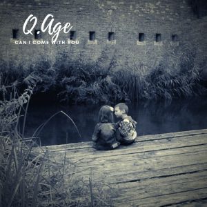 Album Can I Come with You from q.age