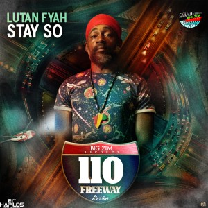 ดาวน์โหลดและฟังเพลง Stay So พร้อมเนื้อเพลงจาก Lutan Fyah