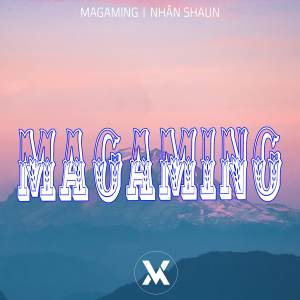 Nhân Shaun的專輯MAGAMING