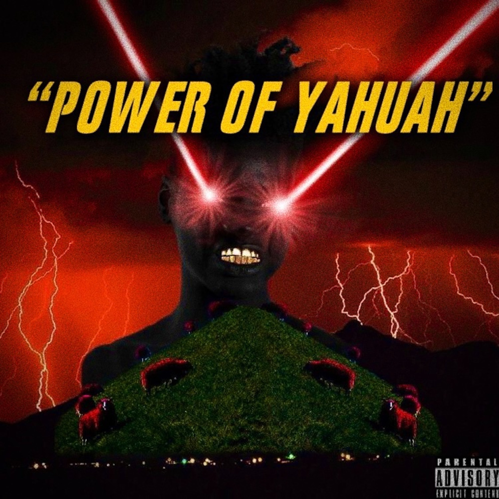 POWER OF YAHUAH (Explicit)