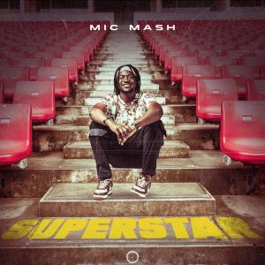 Mic Mash的專輯Superstar