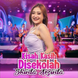Dengarkan Kisah Kasih Disekolah lagu dari Shinta Arsinta dengan lirik