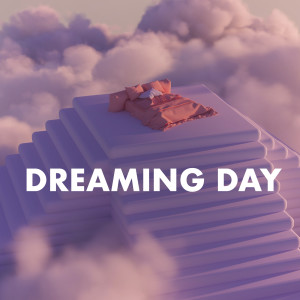 อัลบัม Dreaming Day (Explicit) ศิลปิน Various