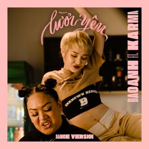 ดาวน์โหลดและฟังเพลง Lười Yêu (Dance Version) พร้อมเนื้อเพลงจาก Bao Anh