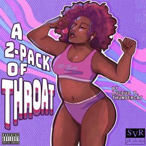 อัลบัม A 2-Pack of Throat (Explicit) ศิลปิน Lucius P. Thundercat